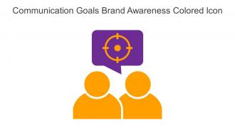Communication Goals Brand Awareness Colored Icon In Powerpoint Pptx Png And Editable Eps Format