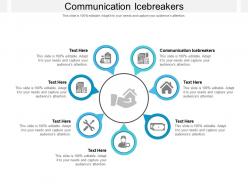 Communication icebreakers ppt powerpoint presentation model icon cpb