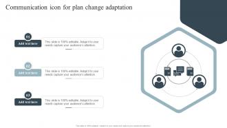 Communication Icon For Plan Change Adaptation