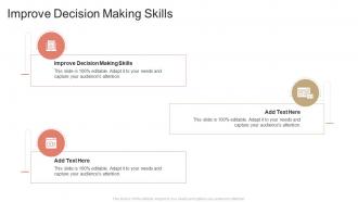 Communication Improve Decision Making Skills In Powerpoint And Google Slides Cpb