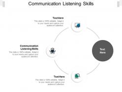 Communication listening skills ppt powerpoint presentation summary show cpb