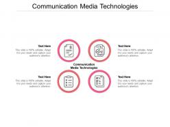 Communication media technologies ppt powerpoint presentation icon graphics tutorials cpb