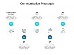 Communication messages ppt powerpoint presentation outline display cpb