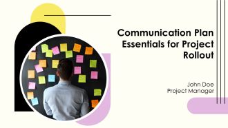 Communication Plan Essentials For Project Rollout PPT Graphics AT