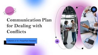Communication Plan For Dealing With Conflicts Powerpoint Ppt Template Bundles