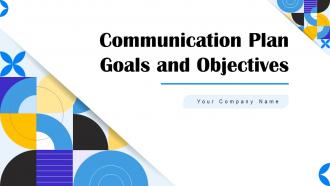 Communication Plan Goals And Objectives Powerpoint Ppt Template Bundles