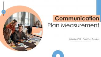 Communication Plan Measurement Powerpoint Ppt Template Bundles