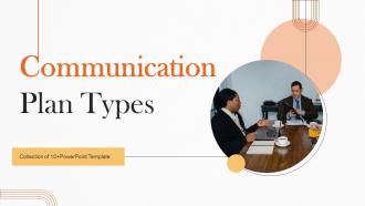 Communication Plan Types Powerpoint Ppt Template Bundles