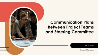 Communication Plans Between Project Teams And Steering Committee PPT Sample AT