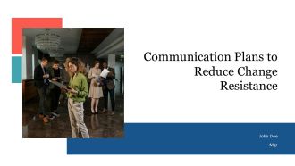 Communication Plans To Reduce Change Resistance PPT Mockup AT