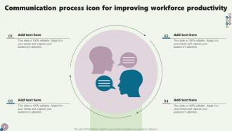 Communication Process Icon For Improving Workforce Productivity