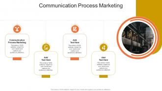 Communication Process Marketing In Powerpoint And Google Slides Cpb
