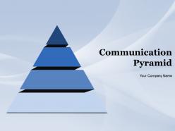 Communication pyramid powerpoint presentation slides
