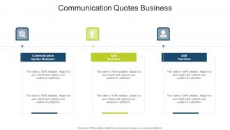 Communication Quotes Business In Powerpoint And Google Slides Cpb