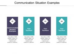 Communication situation examples ppt powerpoint presentation icon example cpb