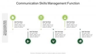 Communication Skills Management Function In Powerpoint And Google Slides Cpb