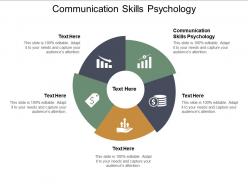 Communication skills psychology ppt powerpoint presentation slides format cpb