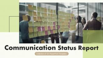 Communication Status Report Powerpoint Ppt Template Bundles