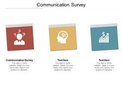 Communication survey ppt powerpoint presentation slides template cpb