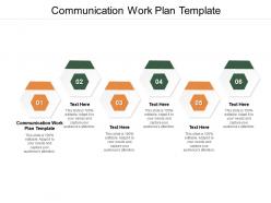 Communication work plan template ppt powerpoint infographic template layouts cpb