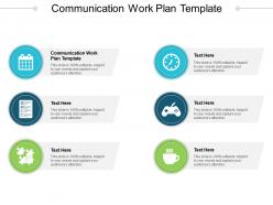 Communication work plan template ppt powerpoint presentation pictures brochure cpb