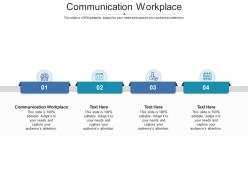 Communication workplace ppt powerpoint presentation portfolio inspiration cpb