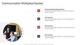Communication Workplace Quotes In Powerpoint And Google Slides Cpb