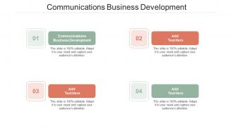 Communications Business Development In Powerpoint And Google Slides Cpb