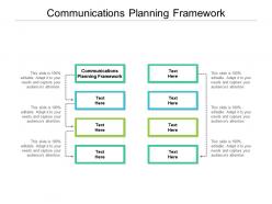 Communications planning framework ppt powerpoint presentation slides background cpb