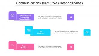 Communications Team Roles Responsibilitiescpb Ppt Powerpoint Presentation Cpb