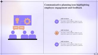 Communicative Planning Icon Highlighting Employee Engagement And Feedback