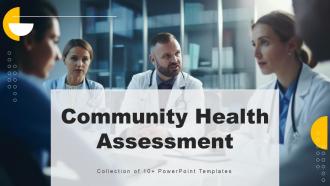 Community Health Assessment Powerpoint Ppt Template Bundles