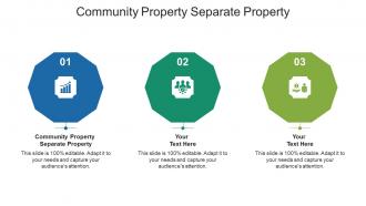 Community property separate property ppt powerpoint presentation inspiration slide download cpb