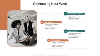 Commuting Hour Work In Powerpoint And Google Slides Cpb