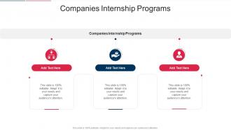 Companies Internship Programs In Powerpoint And Google Slides Cpb