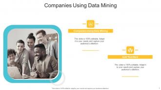 Companies Using Data Mining In Powerpoint And Google Slides Cpb