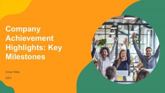 Company Achievement Highlights Key Milestones PPT Demonstration AT