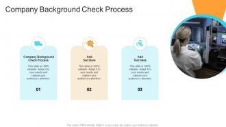 Company Background Check Process In Powerpoint And Google Slides Cpb