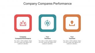 Company compares performance ppt powerpoint presentation infographic cpb