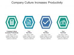 Company culture increases productivity ppt powerpoint presentation icon guide cpb