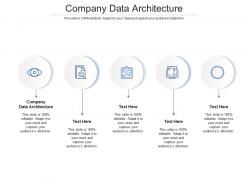 Company data architecture ppt powerpoint presentation gallery graphic images cpb