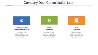 Company debt consolidation loan ppt powerpoint presentation summary shapes cpb