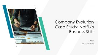 Company Evolution Case Study Netflixs Business Shift PPT Example AT Company Evolution Case Study Netflixs Business Shift PPT Example AT