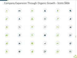 Company expansion through organic growth icons slide ppt professional