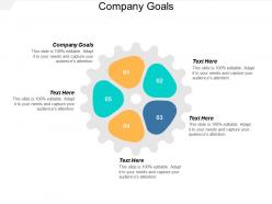 Company goals ppt powerpoint presentation inspiration infographic template cpb