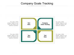 Company goals tracking ppt powerpoint presentation infographic template format cpb