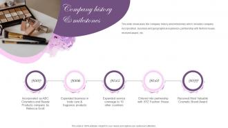 Company History And Milestones Cosmetic Brand Company Profile Ppt Rules