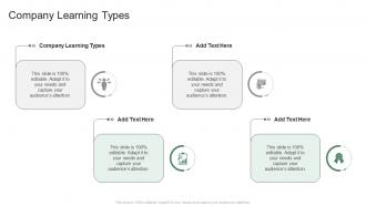 Company Learning Types In Powerpoint And Google Slides Cpb