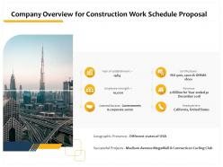 Company overview for construction work schedule proposal ppt powerpoint model