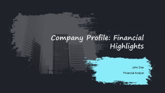 Company Profile Financial Highlights PPT Demonstration AT